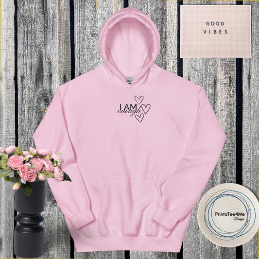 I Am Enough-Hoodie