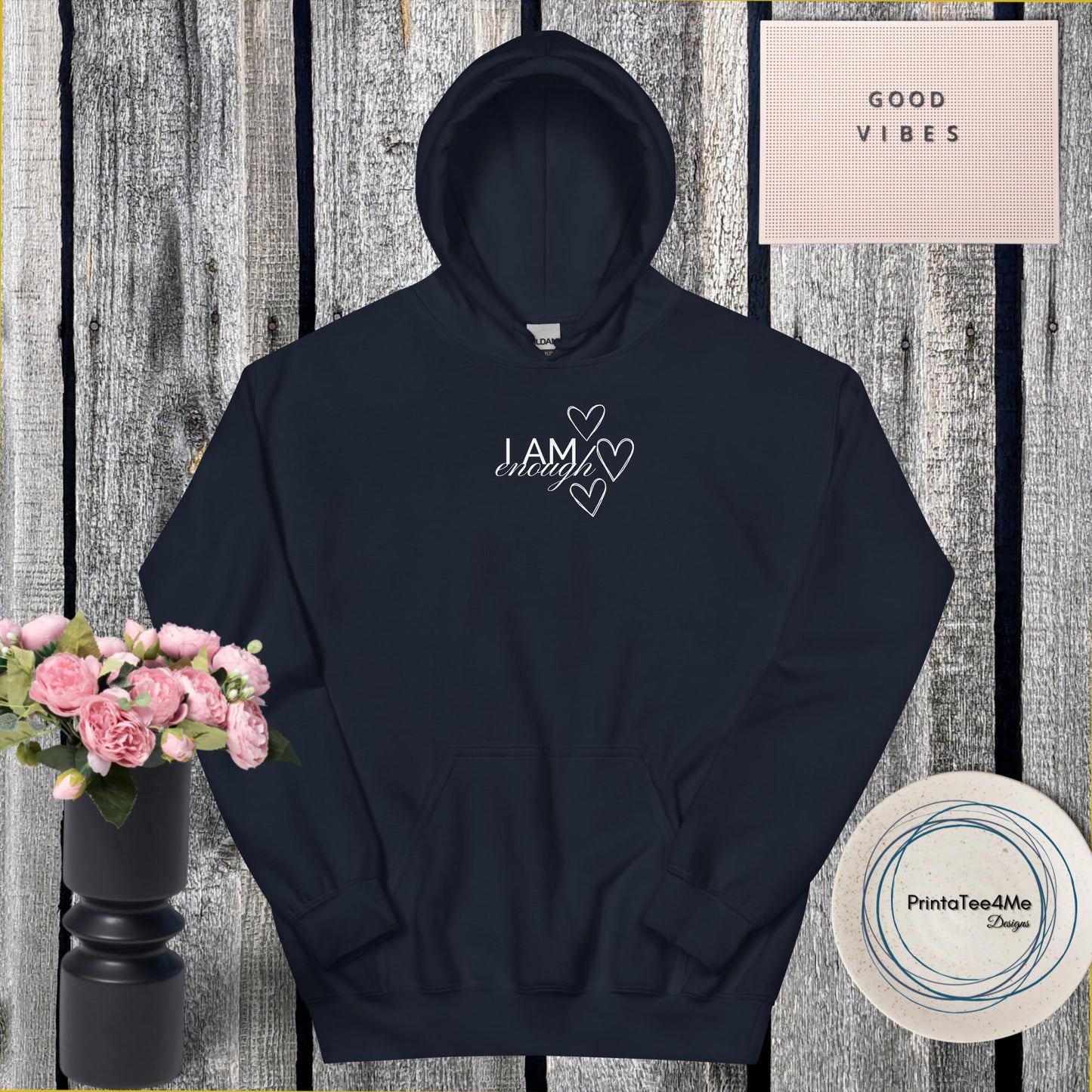 I Am Enough-Hoodie