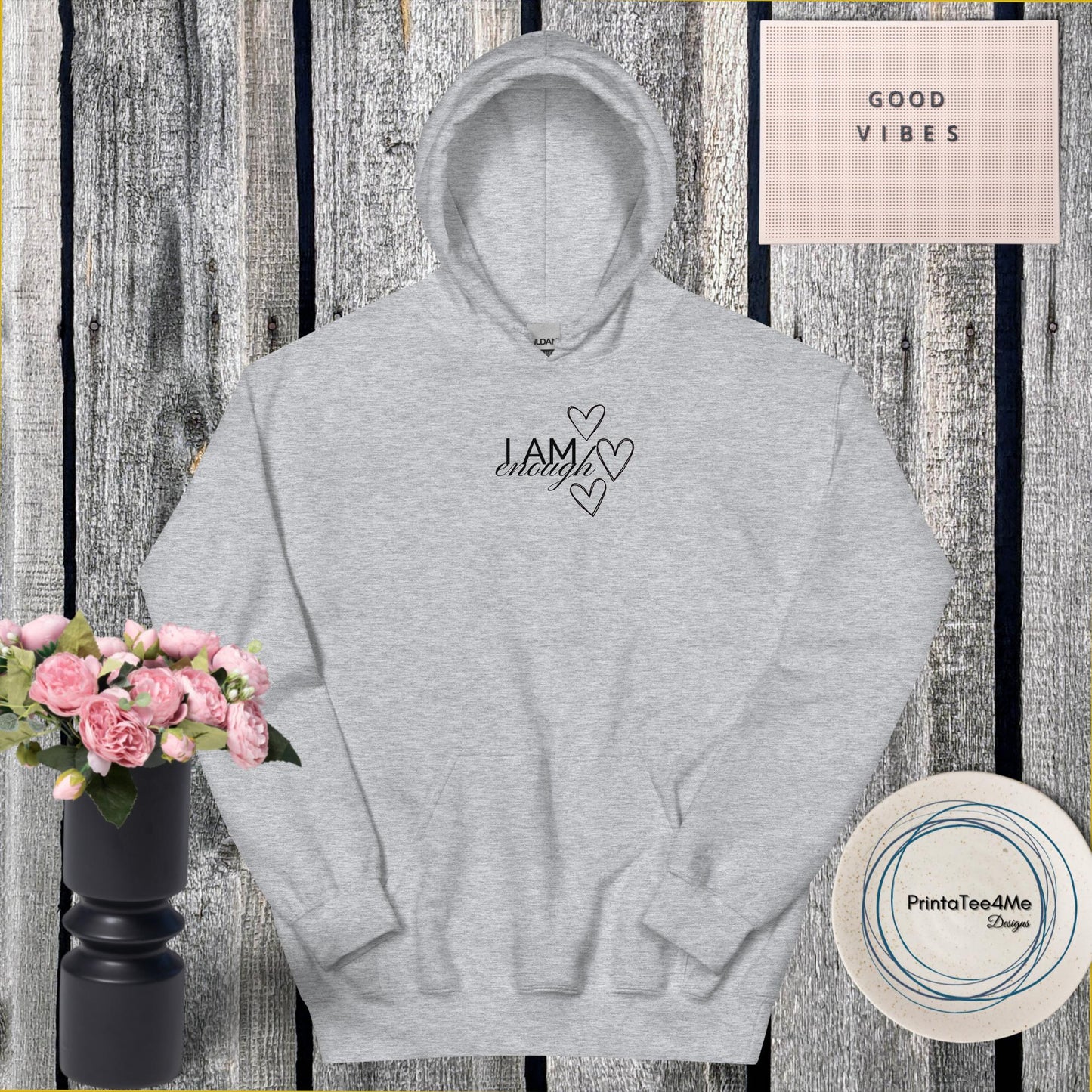 I Am Enough-Hoodie