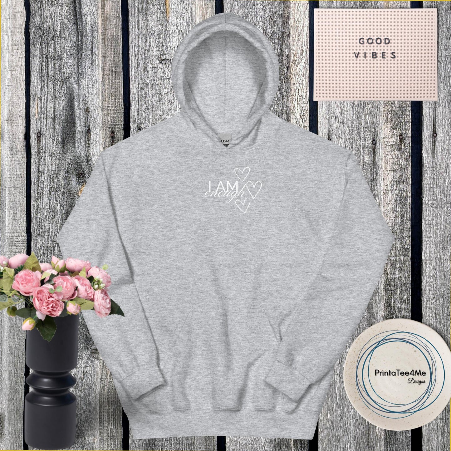 I Am Enough-Hoodie