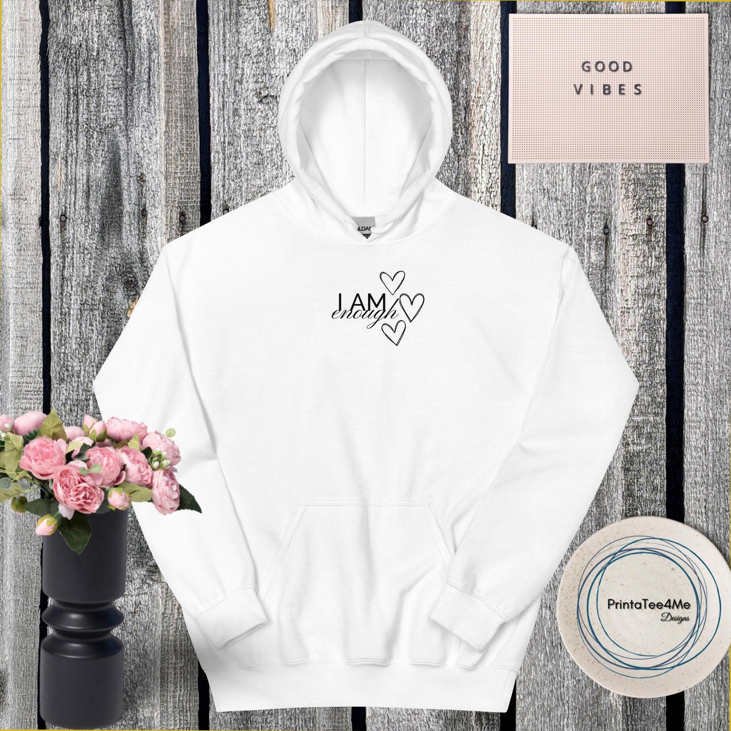 I Am Enough-Hoodie